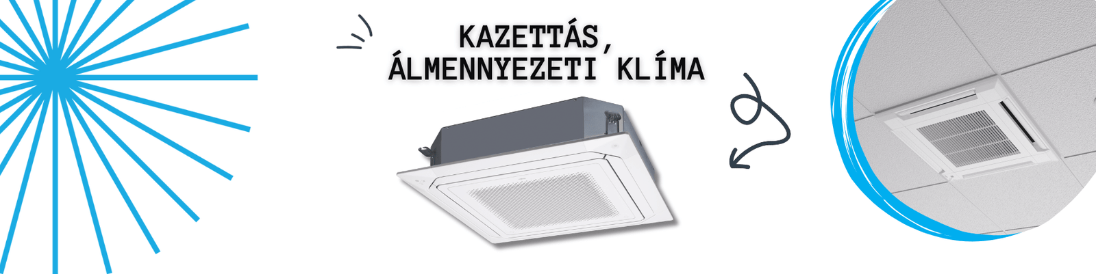 Álmennyezeti kazettás klíma